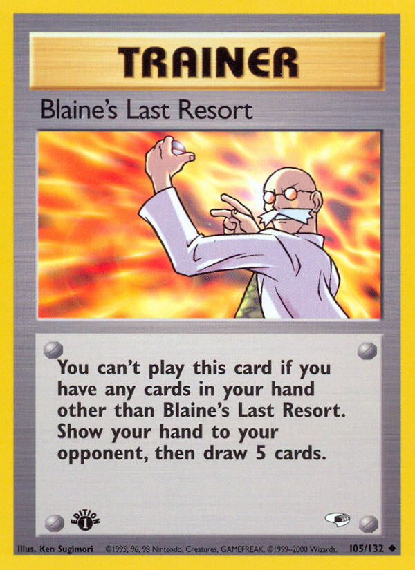 Blaine's Last Resort (105/132) [Gym Heroes 1st Edition] | Play N Trade Winnipeg