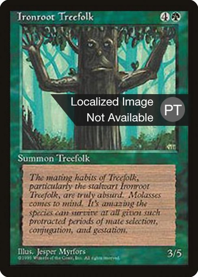 Ironroot Treefolk [Fourth Edition (Foreign Black Border)] | Play N Trade Winnipeg