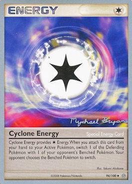 Cyclone Energy (94/100) (Happy Luck - Mychael Bryan) [World Championships 2010] | Play N Trade Winnipeg
