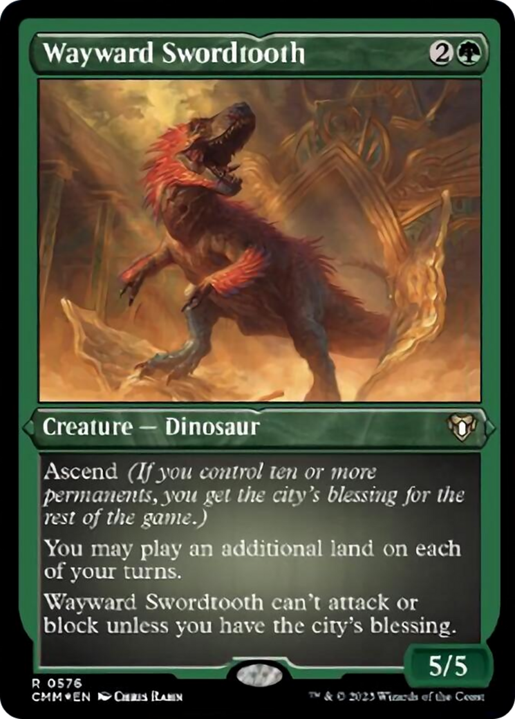 Wayward Swordtooth (Foil Etched) [Commander Masters] | Play N Trade Winnipeg