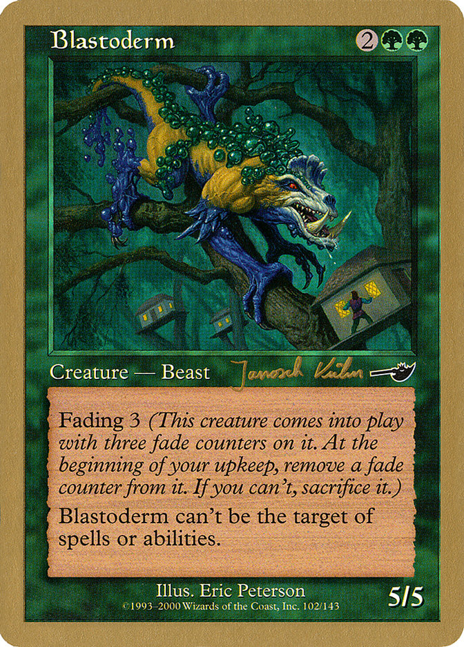 Blastoderm (Janosch Kuhn) [World Championship Decks 2000] | Play N Trade Winnipeg