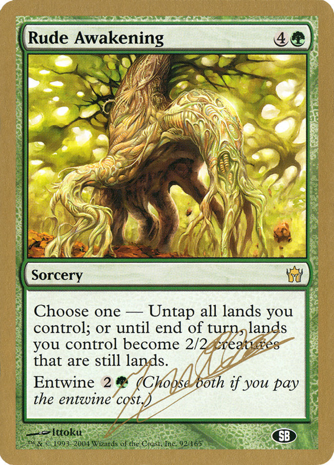 Rude Awakening (Julien Nuijten) (SB) [World Championship Decks 2004] | Play N Trade Winnipeg