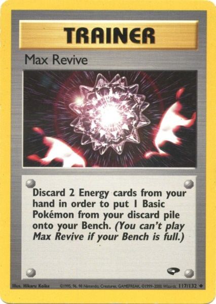 Max Revive (117/132) [Gym Challenge Unlimited] | Play N Trade Winnipeg