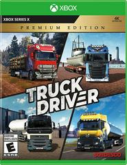 Truck Driver: Premium Edition - Xbox Series X | Play N Trade Winnipeg