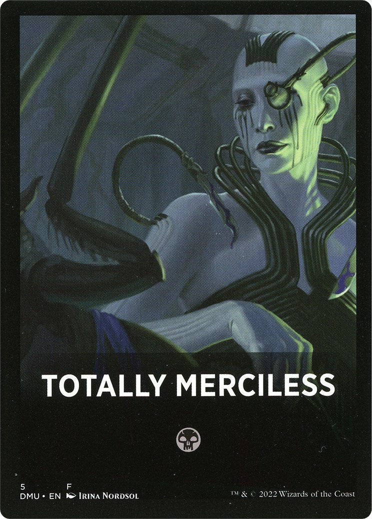 Totally Merciless Theme Card [Dominaria United Tokens] | Play N Trade Winnipeg