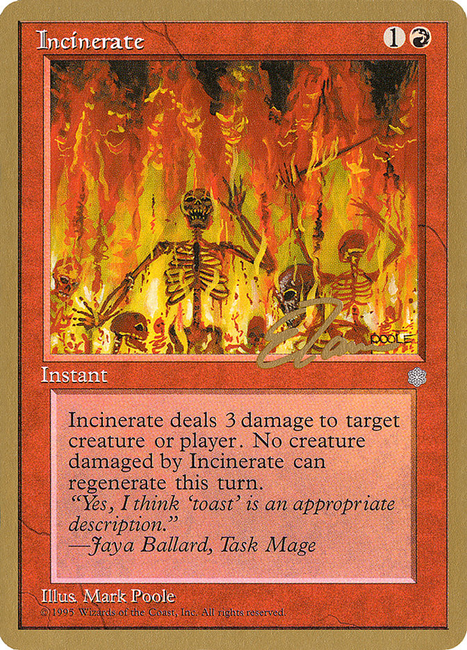 Incinerate (Eric Tam) [Pro Tour Collector Set] | Play N Trade Winnipeg