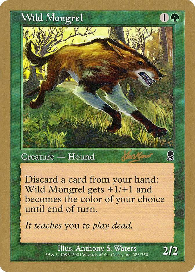 Wild Mongrel (Sim Han How) [World Championship Decks 2002] | Play N Trade Winnipeg