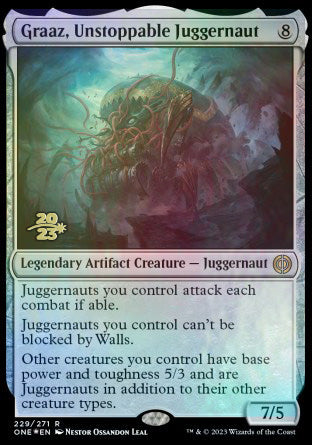 Graaz, Unstoppable Juggernaut [Phyrexia: All Will Be One Prerelease Promos] | Play N Trade Winnipeg