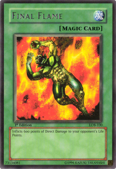 Final Flame [LOB-100] Rare | Play N Trade Winnipeg