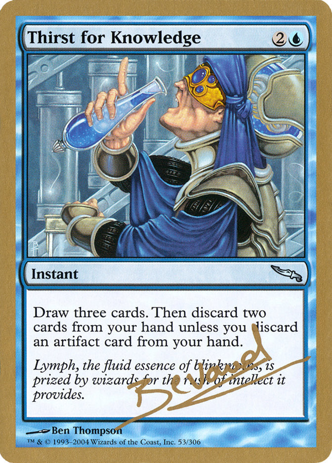 Thirst for Knowledge (Manuel Bevand) [World Championship Decks 2004] | Play N Trade Winnipeg
