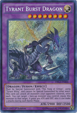 Tyrant Burst Dragon [DRL2-EN004] Secret Rare | Play N Trade Winnipeg