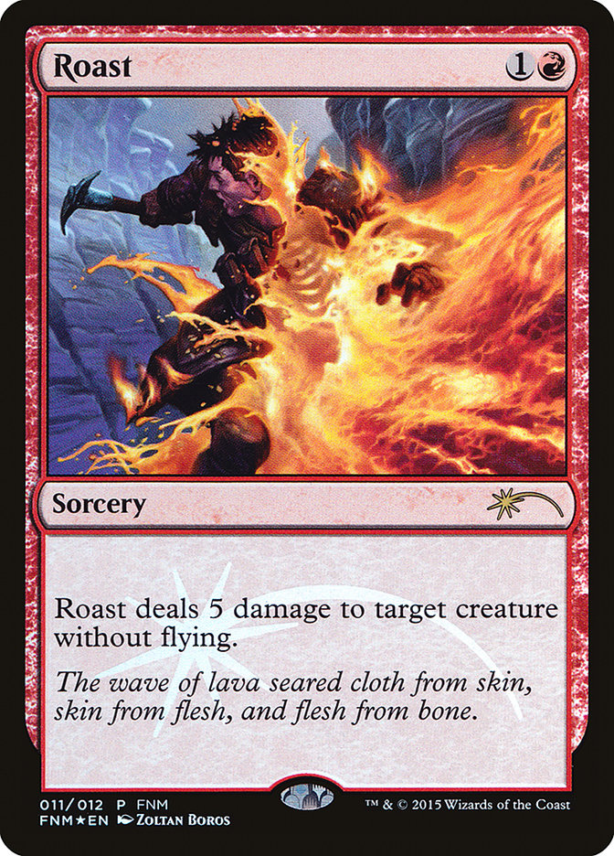 Roast [Friday Night Magic 2015] | Play N Trade Winnipeg