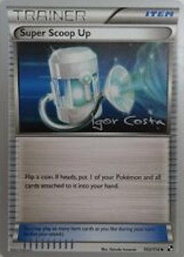 Super Scoop Up (103/114) (Pesadelo Prism - Igor Costa) [World Championships 2012] | Play N Trade Winnipeg