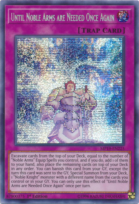 Until Noble Arms are Needed Once Again [MP19-EN225] Prismatic Secret Rare | Play N Trade Winnipeg