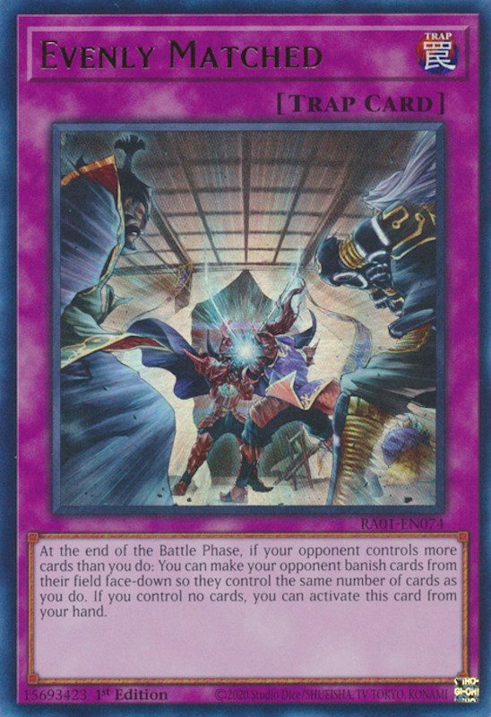 Evenly Matched [RA01-EN074] Ultra Rare | Play N Trade Winnipeg
