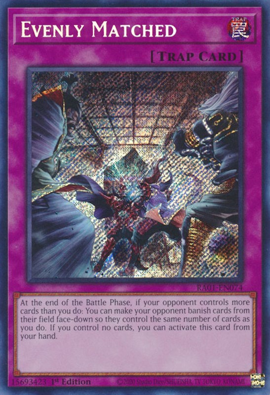 Evenly Matched [RA01-EN074] Secret Rare | Play N Trade Winnipeg