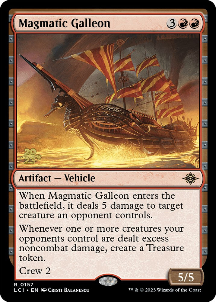 Magmatic Galleon [The Lost Caverns of Ixalan Prerelease Cards] | Play N Trade Winnipeg