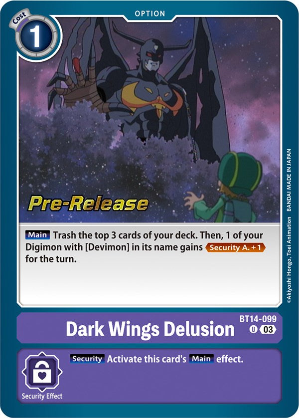 Dark Wings Delusion [BT14-099] [Blast Ace Pre-Release Cards] | Play N Trade Winnipeg