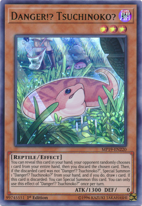Danger!? Tsuchinoko? [MP19-EN220] Ultra Rare | Play N Trade Winnipeg
