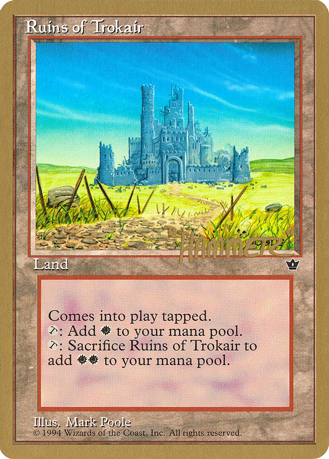 Ruins of Trokair (Shawn "Hammer" Regnier) [Pro Tour Collector Set] | Play N Trade Winnipeg