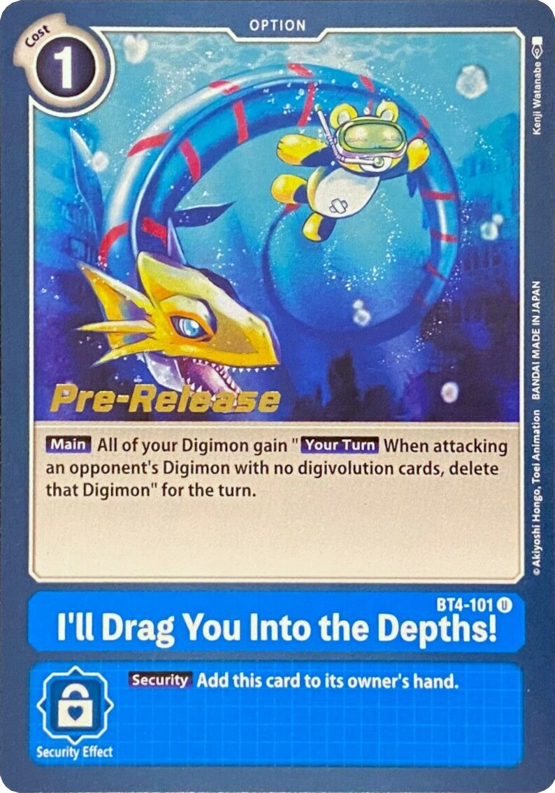 I'll Drag You Into the Depths! [BT4-101] [Great Legend Pre-Release Promos] | Play N Trade Winnipeg