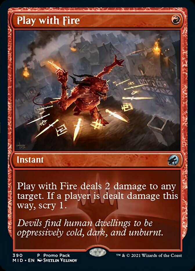 Play with Fire (Promo Pack) [Innistrad: Midnight Hunt Promos] | Play N Trade Winnipeg