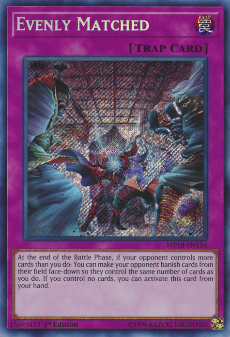 Evenly Matched [MP18-EN154] Secret Rare | Play N Trade Winnipeg