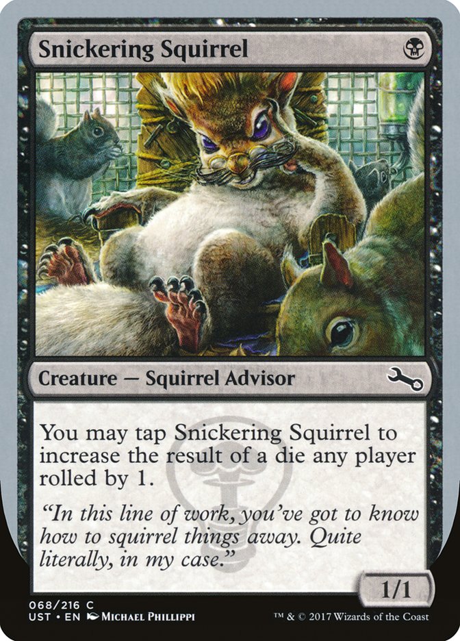 Snickering Squirrel [Unstable] | Play N Trade Winnipeg