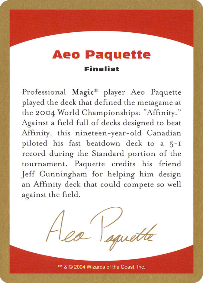 Aeo Paquette Bio [World Championship Decks 2004] | Play N Trade Winnipeg