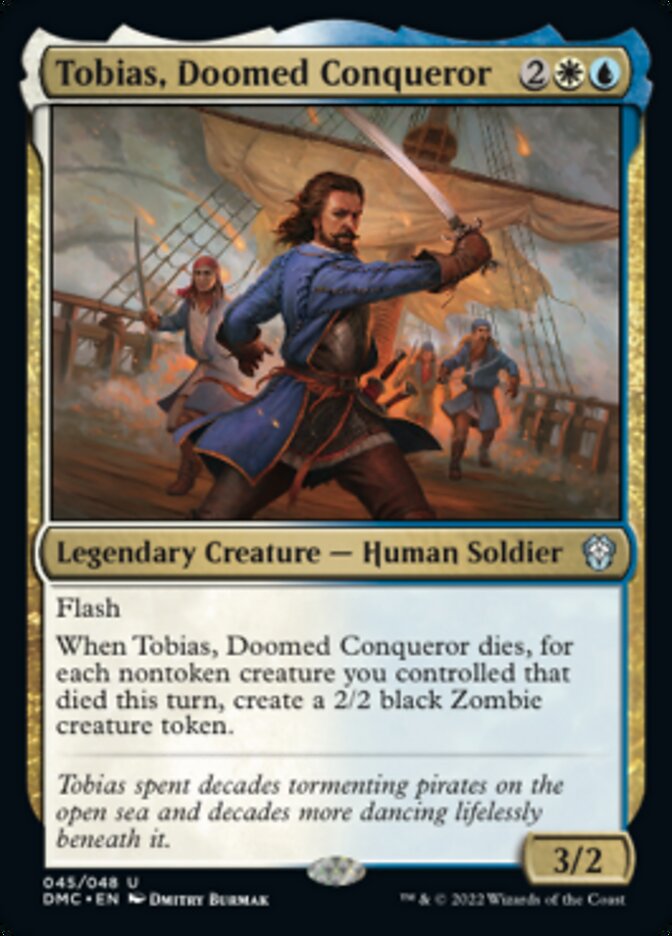 Tobias, Doomed Conqueror [Dominaria United Commander] | Play N Trade Winnipeg