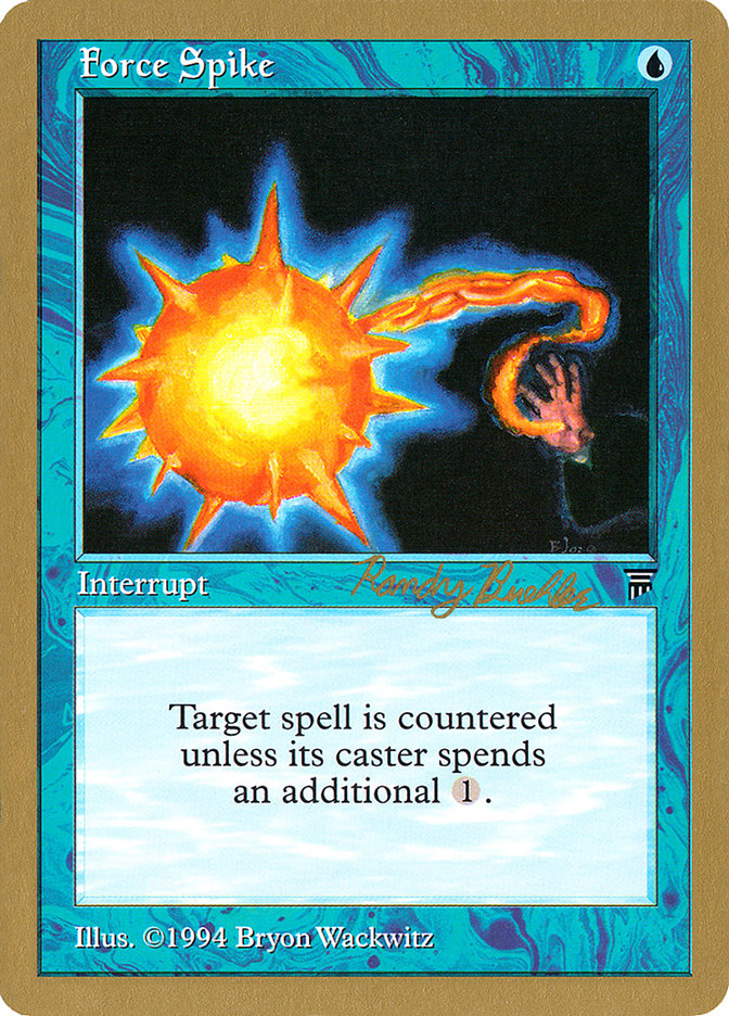 Force Spike (Randy Buehler) [World Championship Decks 1998] | Play N Trade Winnipeg