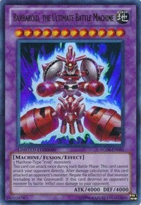 Barbaroid, the Ultimate Battle Machine [YG08-EN001] Ultra Rare | Play N Trade Winnipeg