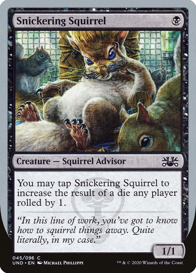 Snickering Squirrel [Unsanctioned] | Play N Trade Winnipeg