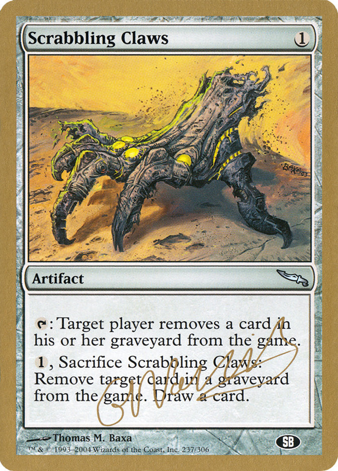 Scrabbling Claws (Gabriel Nassif) (SB) [World Championship Decks 2004] | Play N Trade Winnipeg
