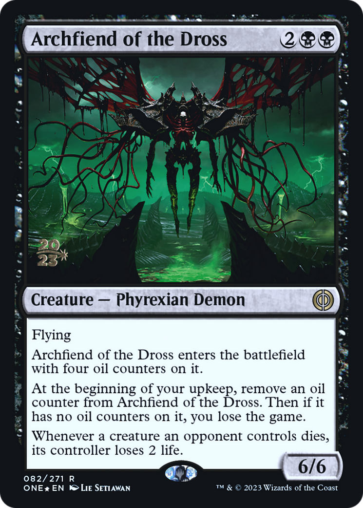 Archfiend of the Dross [Phyrexia: All Will Be One Prerelease Promos] | Play N Trade Winnipeg