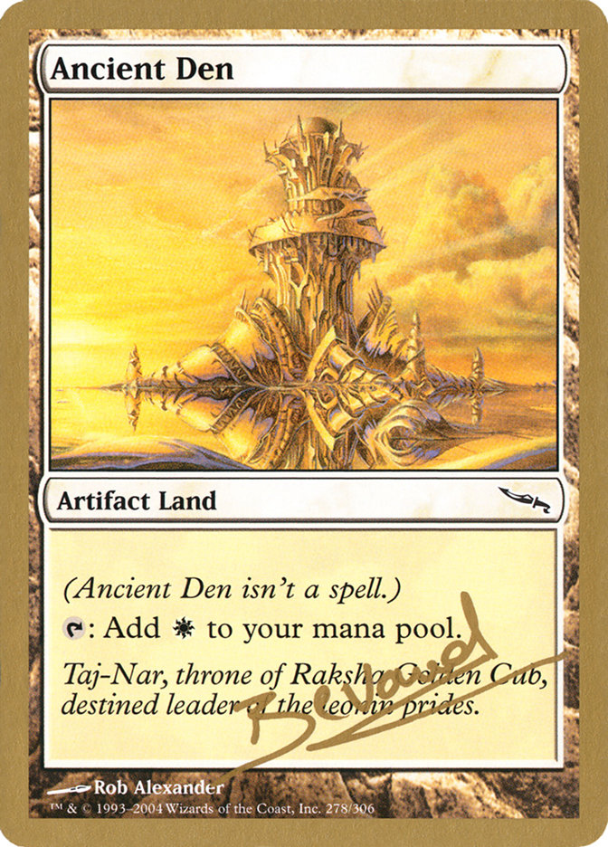 Ancient Den (Manuel Bevand) [World Championship Decks 2004] | Play N Trade Winnipeg