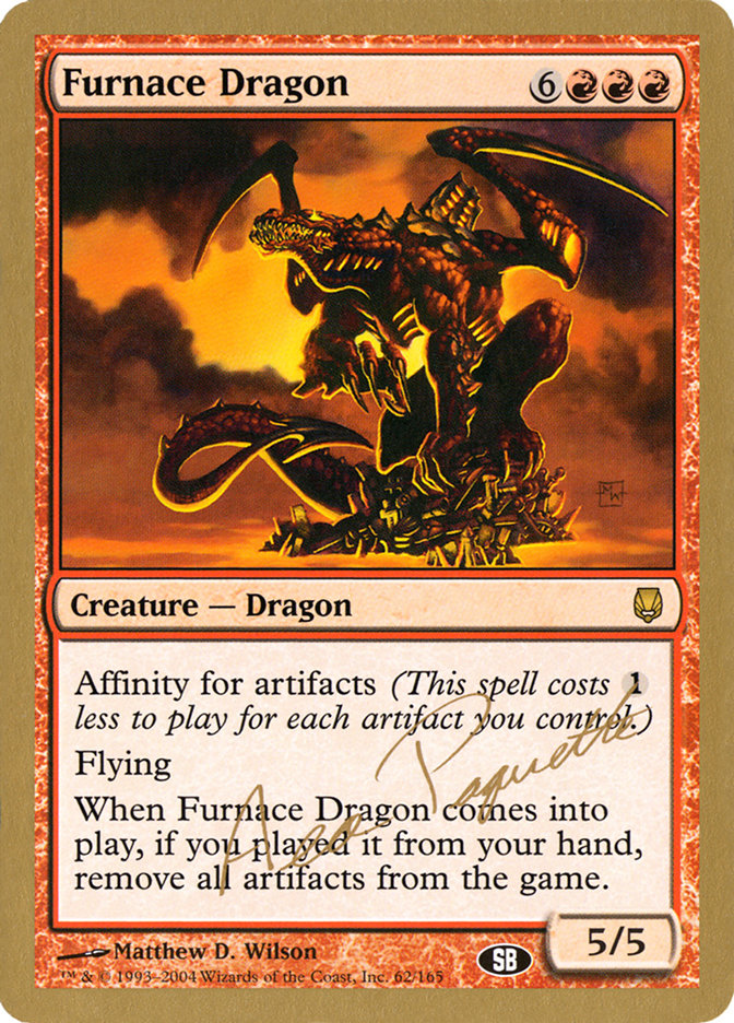 Furnace Dragon (Aeo Paquette) (SB) [World Championship Decks 2004] | Play N Trade Winnipeg