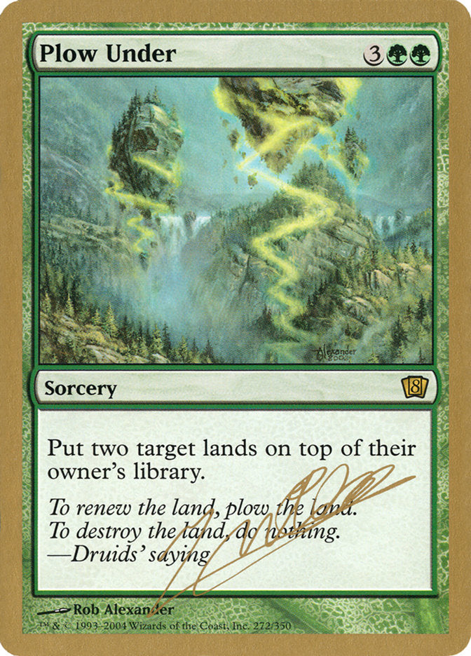 Plow Under (Julien Nuijten) [World Championship Decks 2004] | Play N Trade Winnipeg