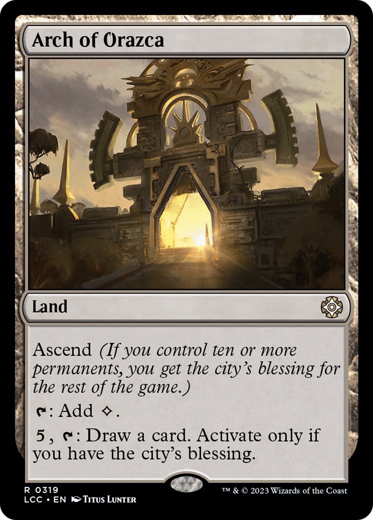 Arch of Orazca [The Lost Caverns of Ixalan Commander] | Play N Trade Winnipeg