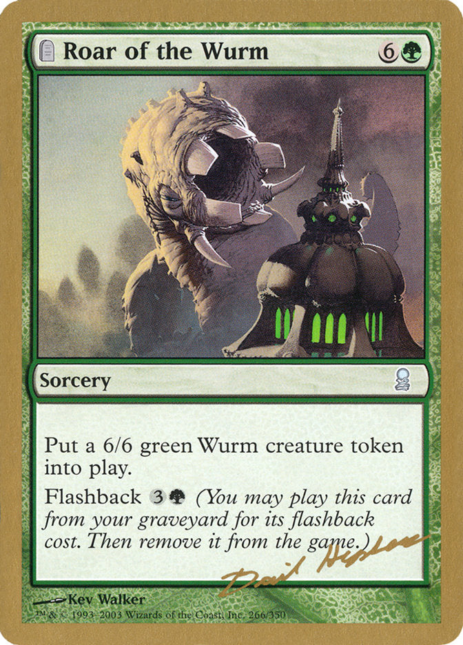 Roar of the Wurm (Dave Humpherys) [World Championship Decks 2003] | Play N Trade Winnipeg