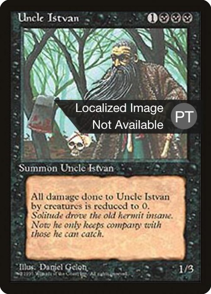 Uncle Istvan [Fourth Edition (Foreign Black Border)] | Play N Trade Winnipeg