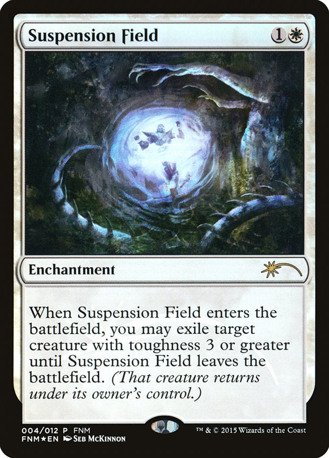 Suspension Field [Friday Night Magic 2015] | Play N Trade Winnipeg