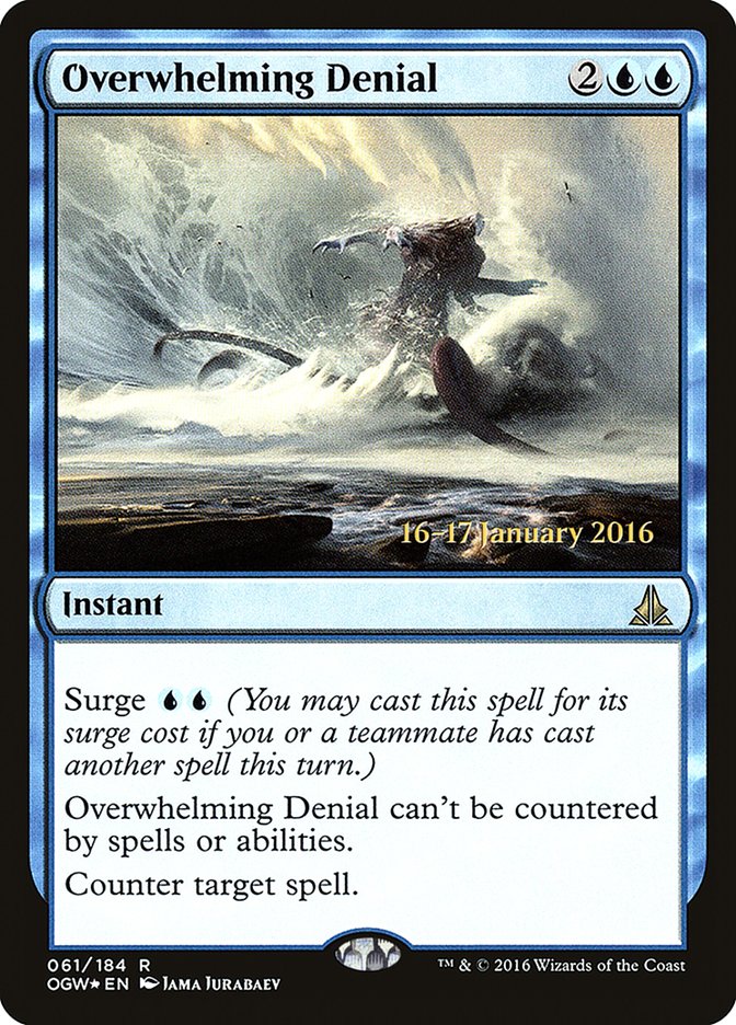 Overwhelming Denial [Oath of the Gatewatch Prerelease Promos] | Play N Trade Winnipeg
