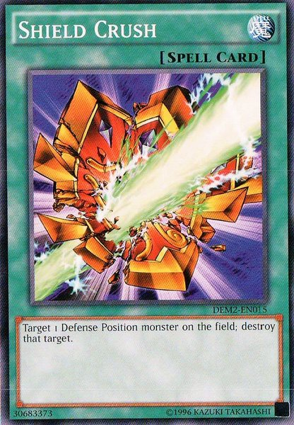 Shield Crush [DEM2-EN015] Common | Play N Trade Winnipeg