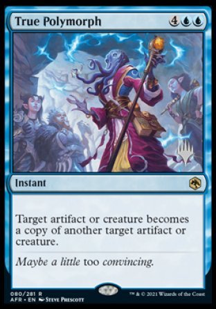 True Polymorph (Promo Pack) [Dungeons & Dragons: Adventures in the Forgotten Realms Promos] | Play N Trade Winnipeg