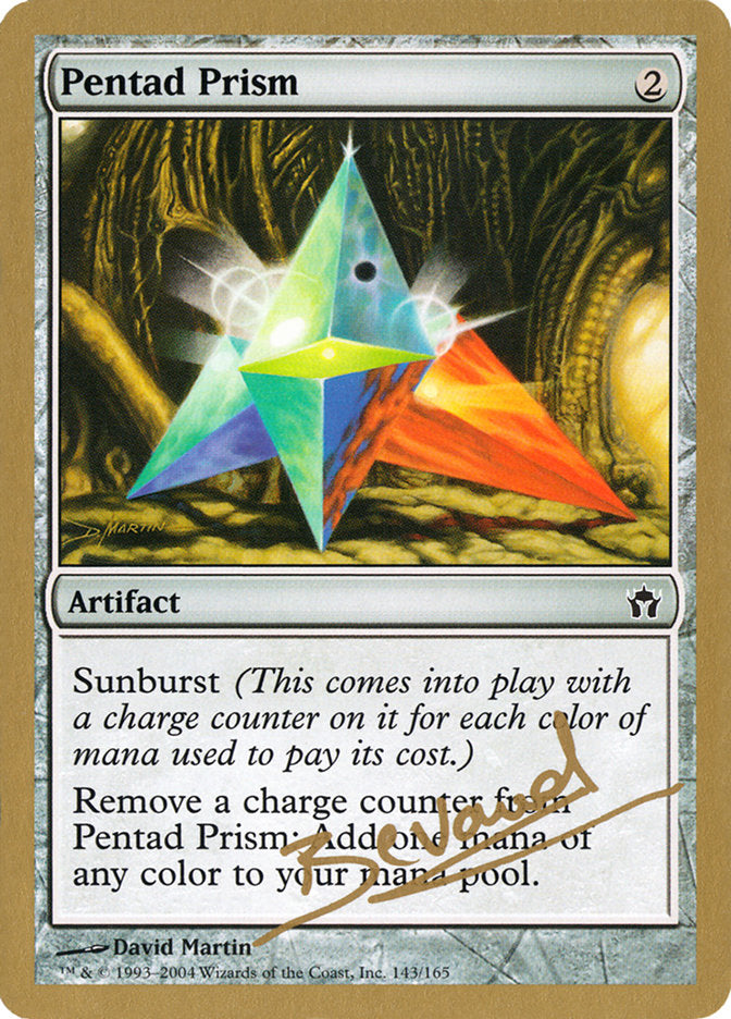 Pentad Prism (Manuel Bevand) [World Championship Decks 2004] | Play N Trade Winnipeg