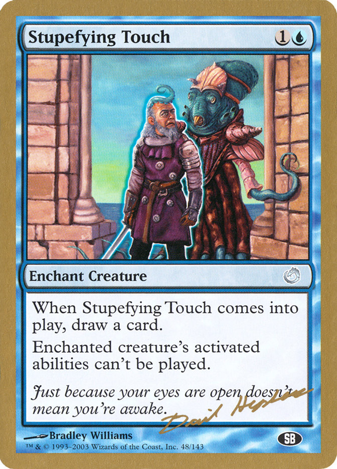Stupefying Touch (Dave Humpherys) (SB) [World Championship Decks 2003] | Play N Trade Winnipeg