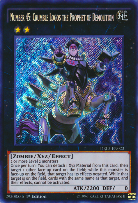 Number 45: Crumble Logos the Prophet of Demolition [DRL3-EN023] Secret Rare | Play N Trade Winnipeg