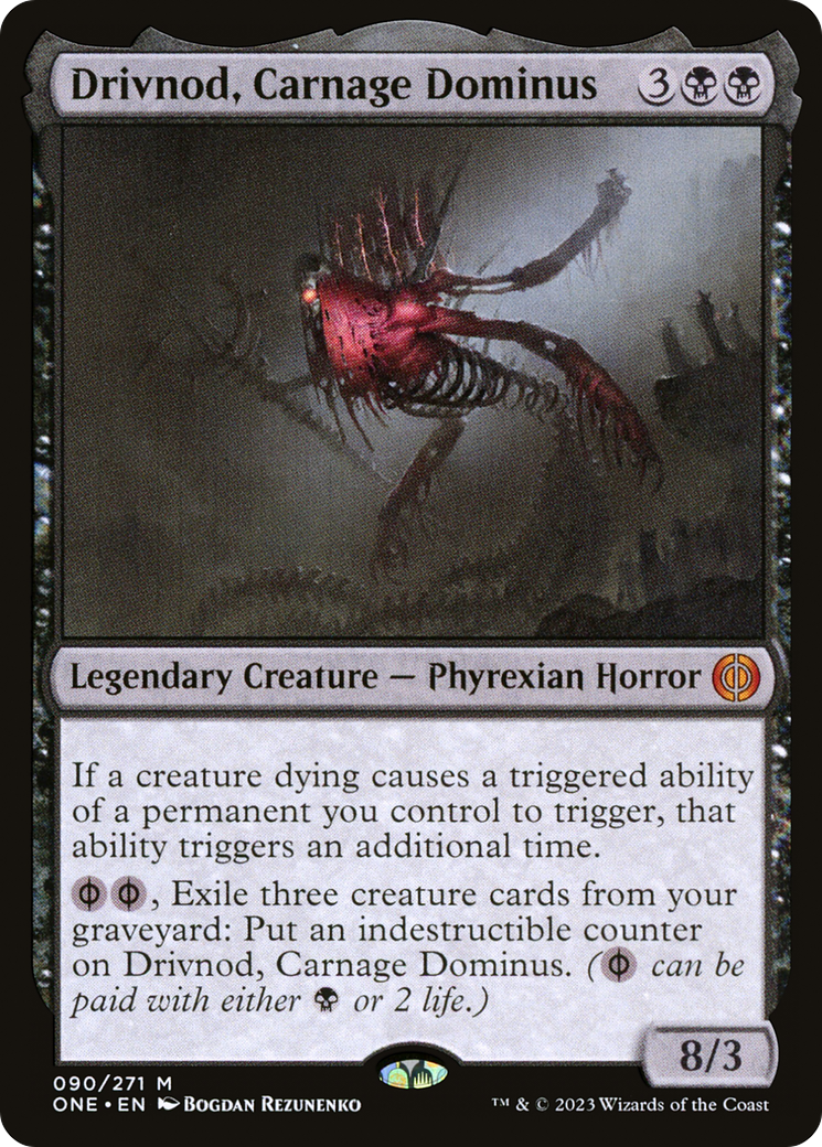 Drivnod, Carnage Dominus [Phyrexia: All Will Be One] | Play N Trade Winnipeg