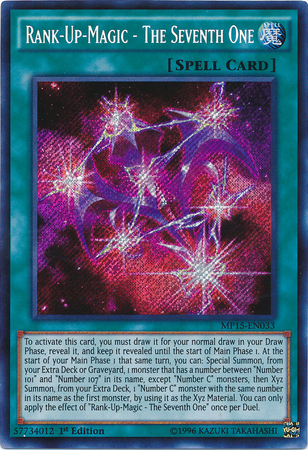 Rank-Up-Magic - The Seventh One [MP15-EN033] Secret Rare | Play N Trade Winnipeg